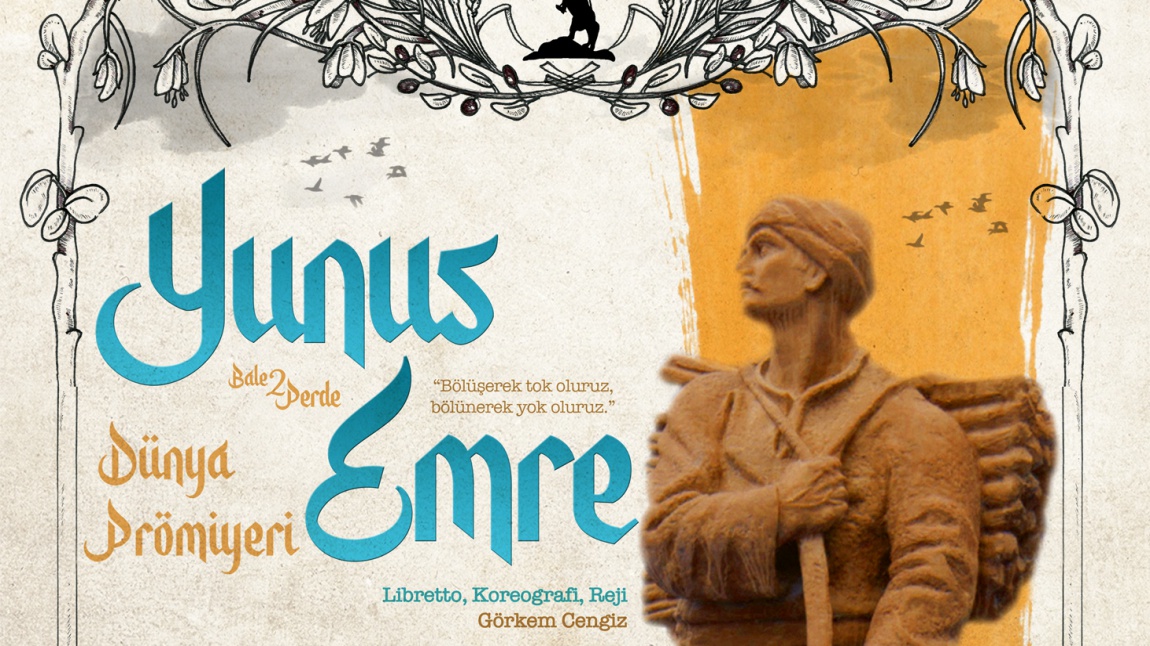 Samsun Devlet Opera ve Balesi | Yunus Emre | Bale